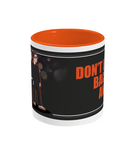 DON'T LOOK BACK MUG